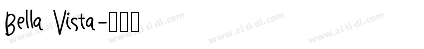 Bella Vista字体转换